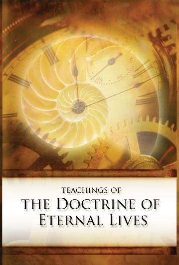 Teachings of the Doctrine of Eternal Lives (Hardcover Edition)